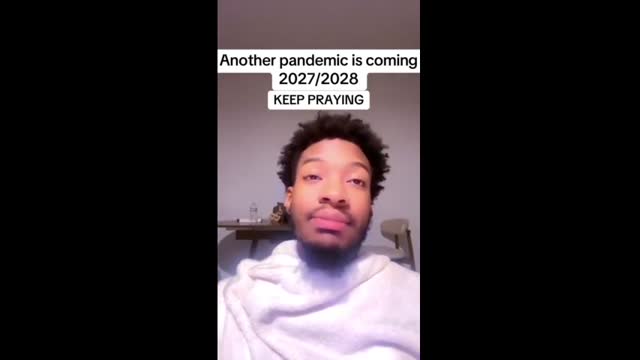 New Pandemic in 2027 or 2028 The Mysterious “Pathogen X” Scientists Are Preparing For